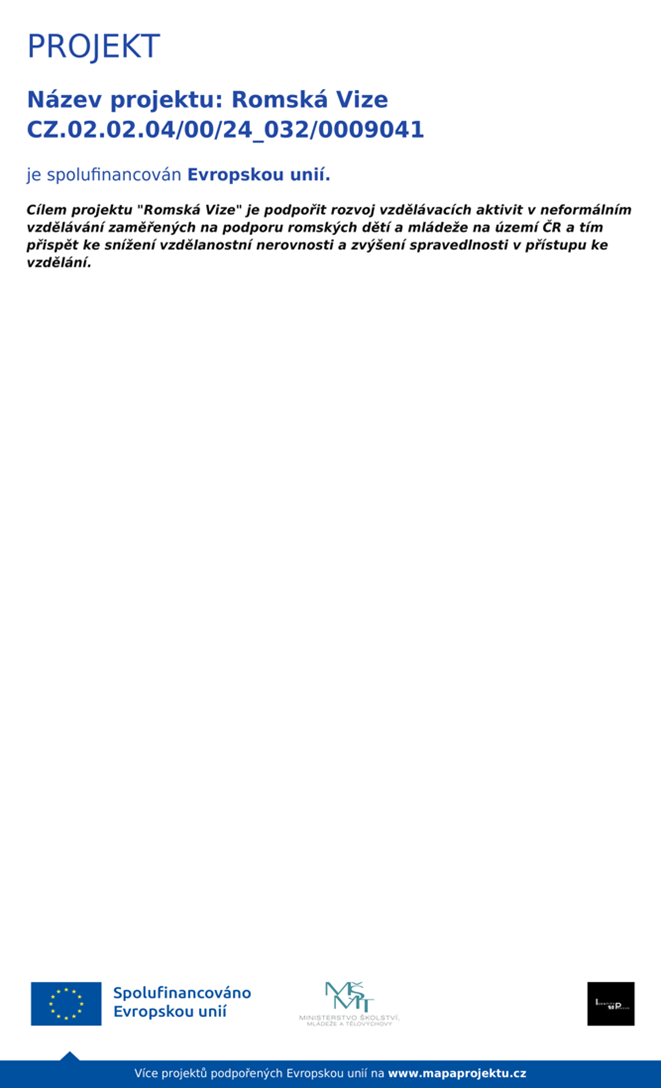 Plakát projektu Romská Vize spolufinancovaný Evropskou unií.
